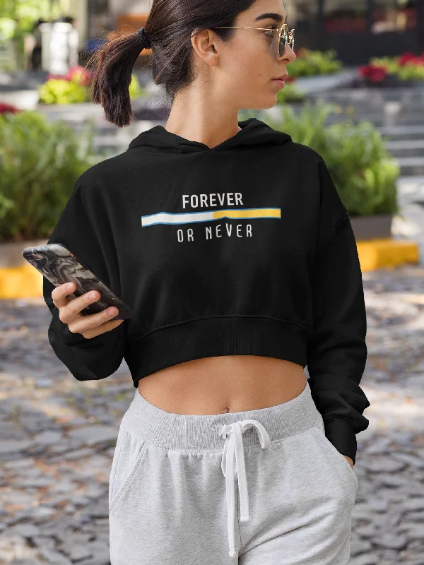 Forever Or Never - Winter Crop Hoodies