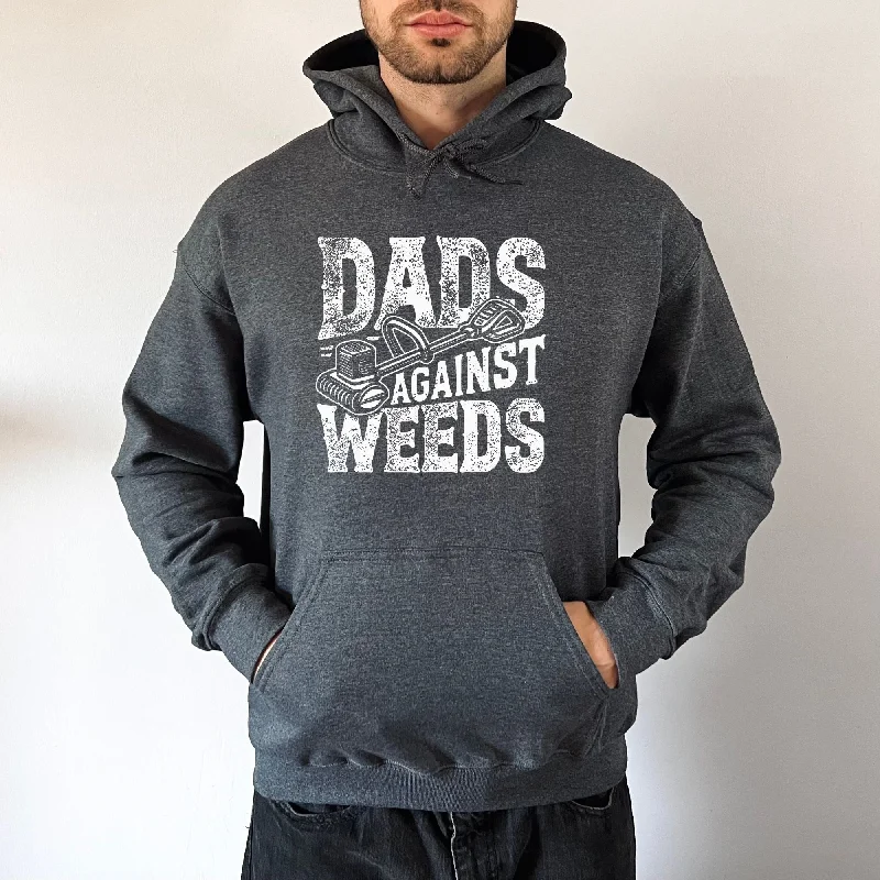 Dad's Against Weed Sweatshirt *UNISEX FIT*